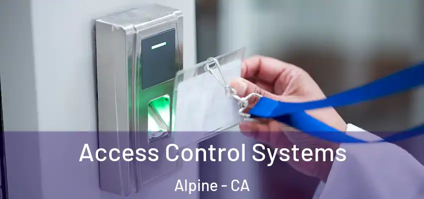  Access Control Systems Alpine - CA