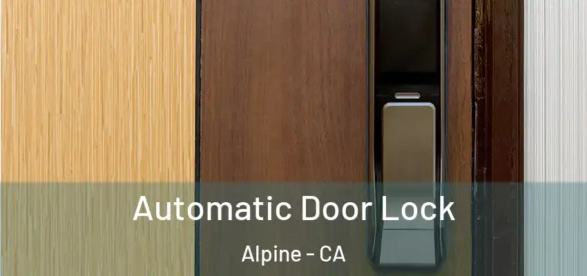  Automatic Door Lock Alpine - CA