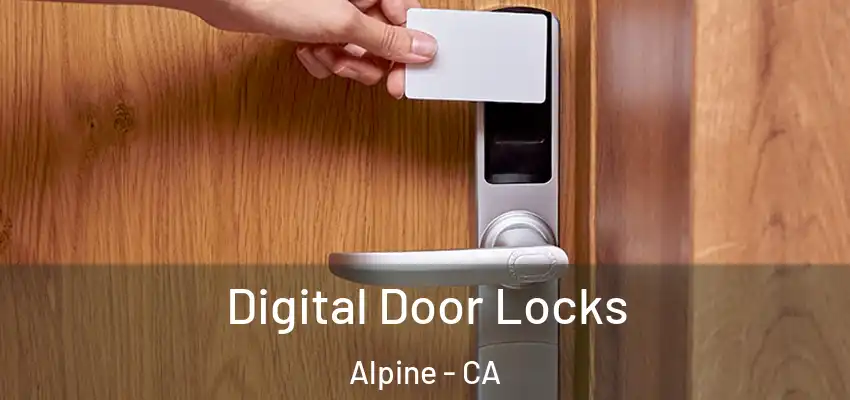 Digital Door Locks Alpine - CA