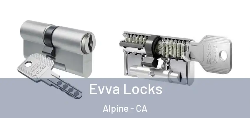  Evva Locks Alpine - CA