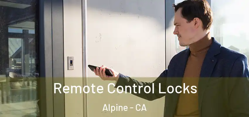  Remote Control Locks Alpine - CA