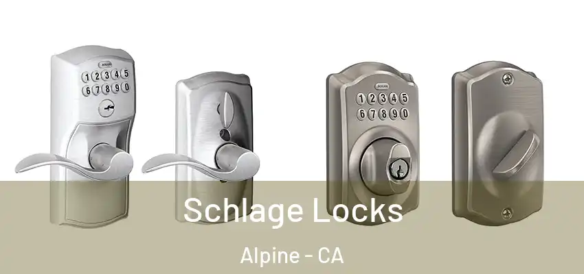  Schlage Locks Alpine - CA