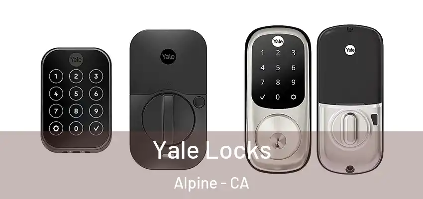  Yale Locks Alpine - CA